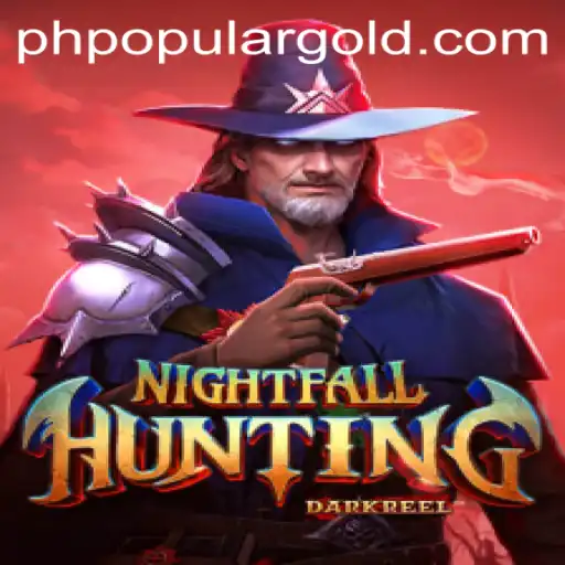 NightfallHunting: The Latest Gaming Sensation Dominating the PHPOPULAR Sphere